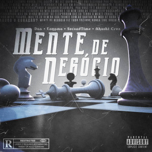 Mente de Negócio by ÉoDan, Enygma, SecondTime, Akashi Cruz