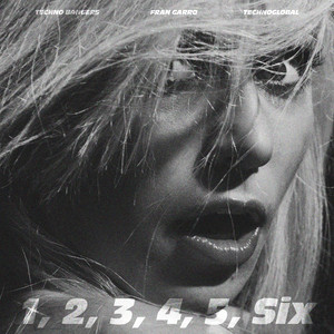 1,2,3,4,5,Six by Fran Garro, Techno Bangers, Technoglobal