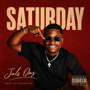 Saturday by Juls OMZ