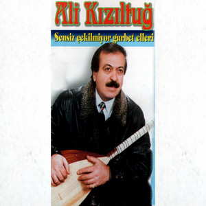 Ali Kızıltuğ - Ellerimden Tutacaktın Hani Ya
