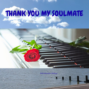 THANK YOU MY SOULMATE by Didi Iskandar Hidayat