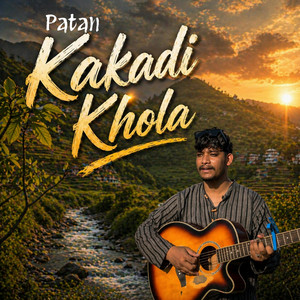 Nepali sanggit - Patan Kakadi Khola