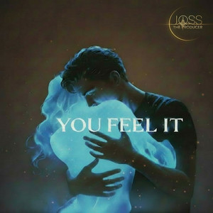 Joss_The_Producer - You Feel It