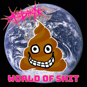 World of Shit - Single by Acidbrain | Spotify