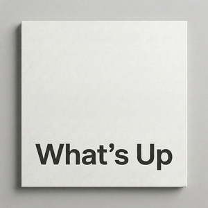 What's Up by Nick Thousand