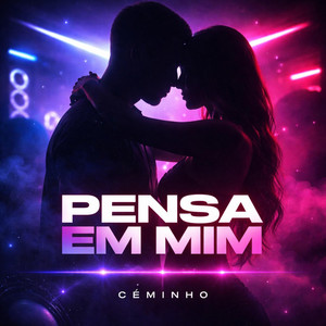 Pensa em mim by Céminho