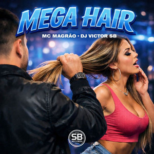 MEGA HAIR