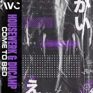 Come To Bed - Short Mix by HouseWerk, Ducamp