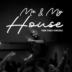 Me & My House