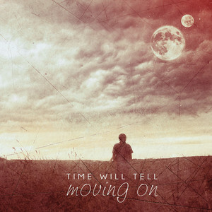 Believe Me by Time Will Tell