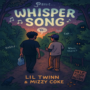 WHISPER SONG by Lill Twinn X Mizzy Coke