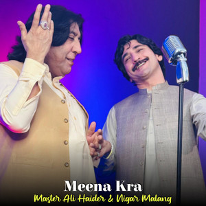 Master Ali Haider & Nigar Malang - Meena Kra