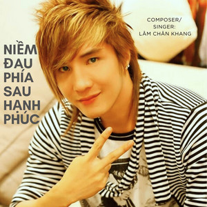 Niềm Đau Phía Sau Hạnh Phúc by Lâm Chấn Khang