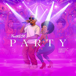 Truth 256 - Party