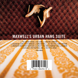 Maxwell's Urban Hang Suite - Album by Maxwell | Spotify