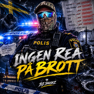 INGEN REA PÅ BROTT by Dj Snuskz