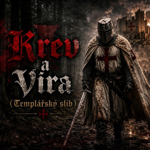 Krev a Víra (Templářský slib) by Kraken89