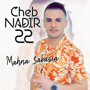 Cheb Nadir 22 - lamra zawja ki chaba