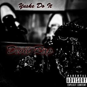 Yuske Do It — Devil Rap (2026)