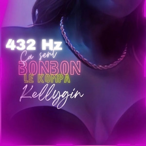 432 Hz Ça sent bonbon le Kompa