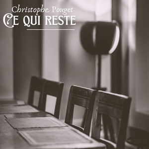 Ce qui reste by Christophe Pouget