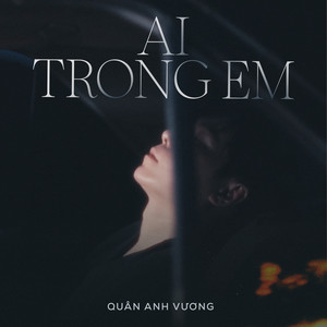 Ai Trong Em