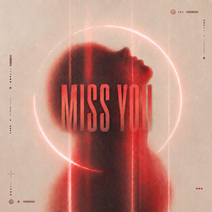 Miss You by DENYZ