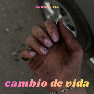 cambio de vida by hunter vela