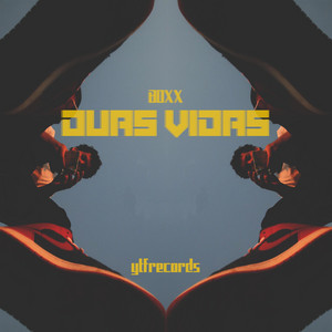 Duas Vidas by Boxx