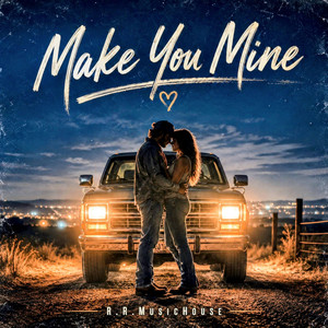 Make You Mine by Lo-Country
