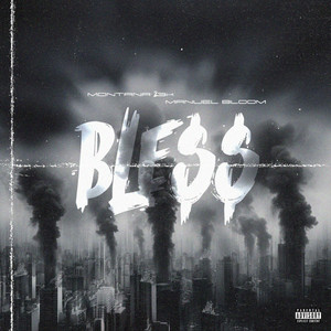 BLE$$ by Montana 23k, Manuel Bloom