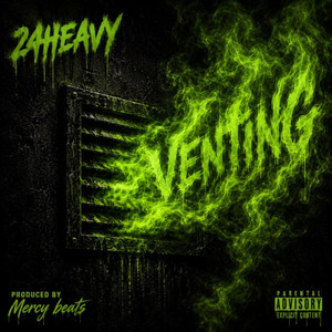 Venting by 24Heavy