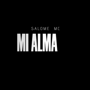 Mi Alma by Salome MC