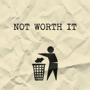 Not Worth It by Zaylen Crowe