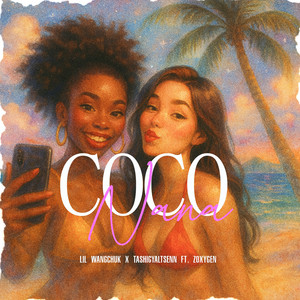 tashigyaltsenn & Lil Wangchuk - Coco Nana (feat. Zoxygen)