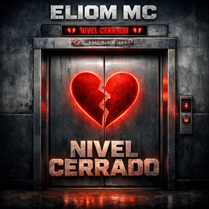 NIVEL CERRADO by ELIOM MC