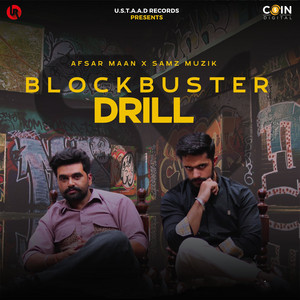 Blockbuster Drill by Afsar Maan, Samz Muzik
