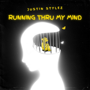 Running Thru My Mind by Rothstein Beatz, Justin Stylez