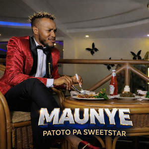 Patoto Pa Sweetstar - Maunye