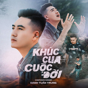 Khúc Cua Cuộc Đời by Danh Tuấn Trung
