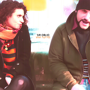 Sir Oblio - Vivi tutto