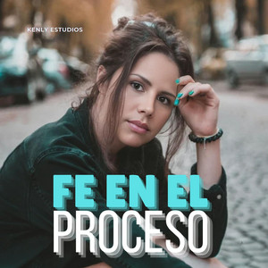 FE EN EL PROCESO by Kenlyestudios