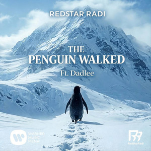 The Penguin Walked by Redstar Radi, Dadlee
