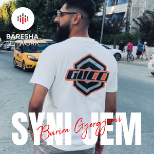 Burim Gjergjani - Syni jem