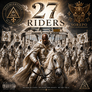 27 Riders by The Illumin8tives