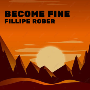 FILLIPE ROBER - Become Fine