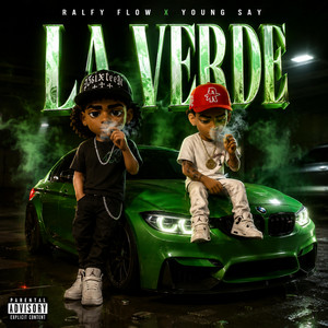 La verde by Ralfy Flow, Young Say
