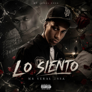 Lo Siento by mr yeral ussa