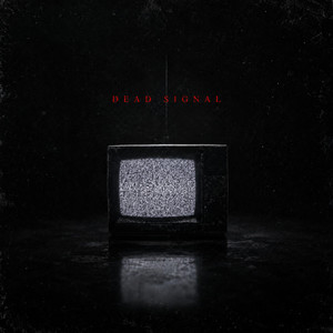 DEAD SIGNAL by DEAD DIVIDE