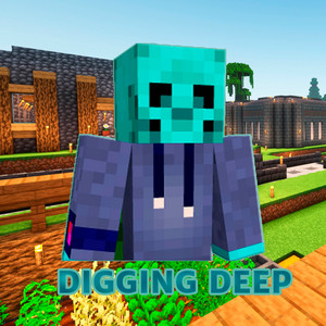 Digging Deep